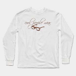 Cool People Wear Long Sleeve T-Shirt